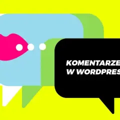 WordPress: Wyłącz komentarze! Sprawdź 3 skuteczne metody