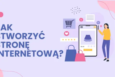 Jak stworzyć stronę WWW w 2026? Kompletny poradnik krok po kroku