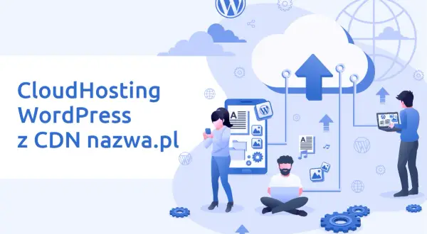 Jaki hosting pod WordPress? Wybierz szybkość i bezpieczeństwo!